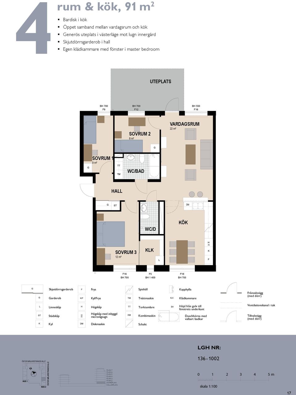 0,70 WC/D Ö Skjutdörrsgarderob arderob inneskåp Städskåp 2012.04.24 Med reservation för ev. ändringar och tryckfel.