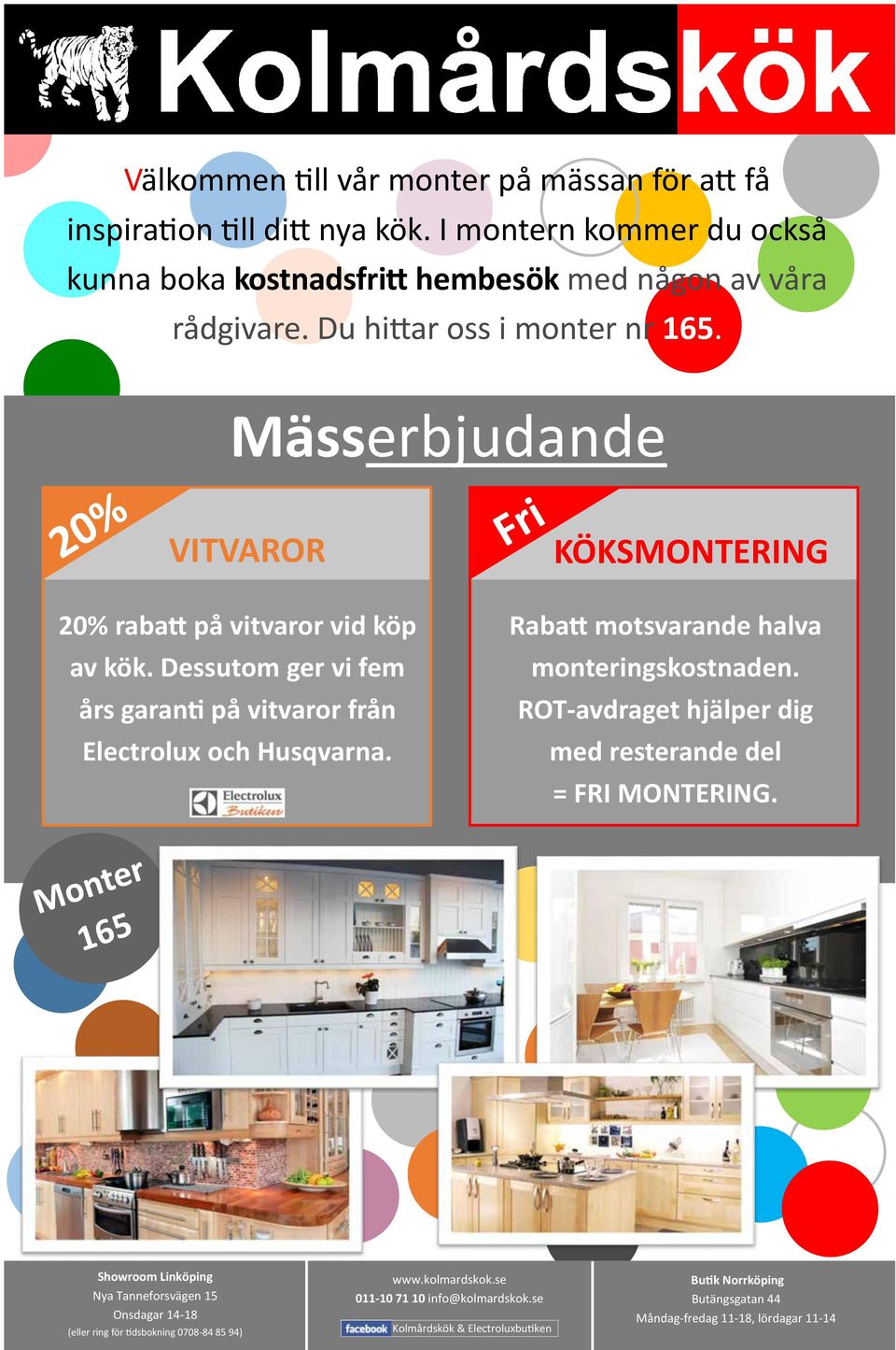 KÖKSMONTERING Rabatt motsvarande halva monteringskostnaden. ROT-avdraget hjälper dig med resterande del = FRI MONTERING.