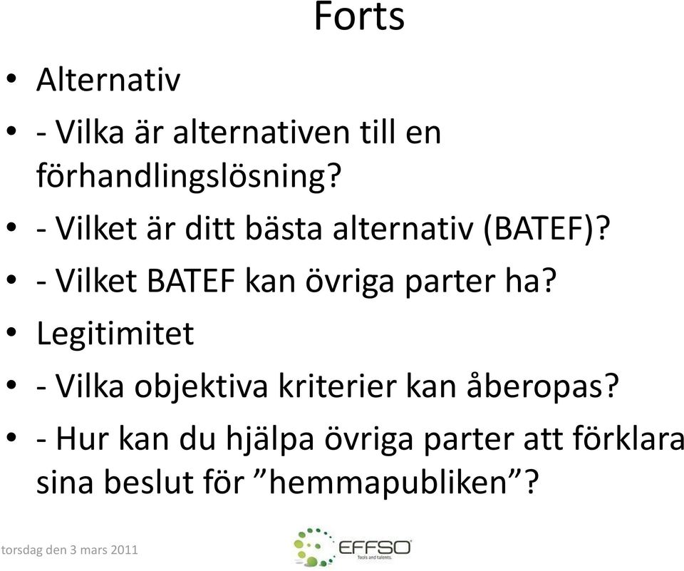 - Vilket BATEF kan övriga parter ha?