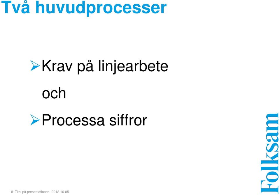 Processa siffror 8