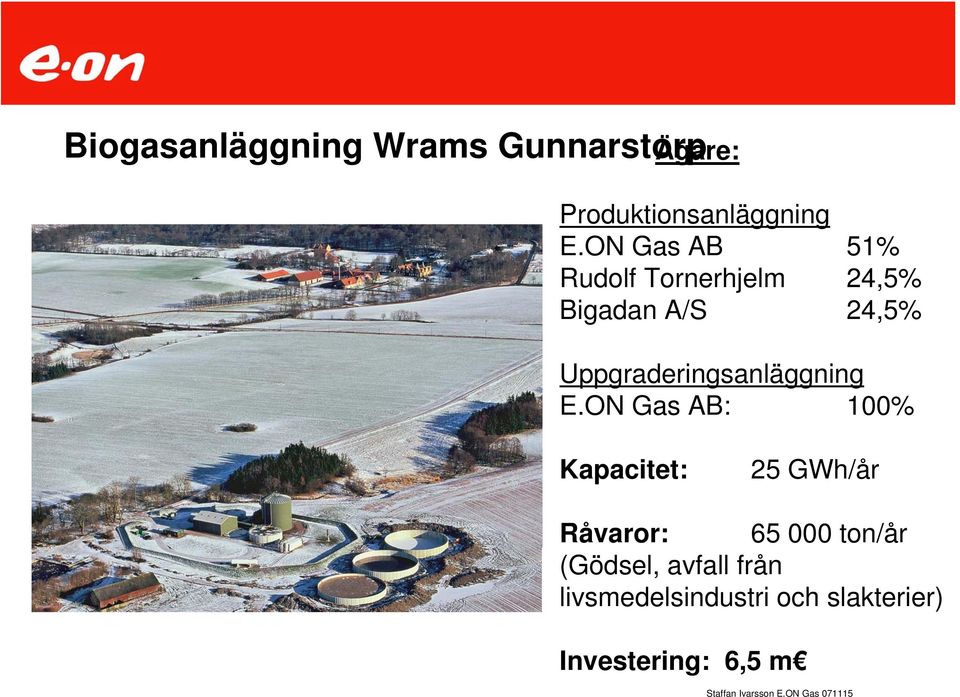 Uppgraderingsanläggning E.