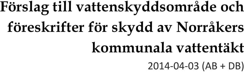 föreskrifter för skydd av