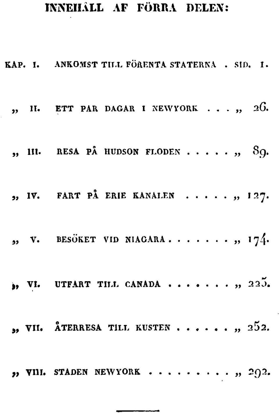 FART pl ERIE KANAI.EN " 127. "V. BESOKET VID NIAGARA " 174. oj., VI. UTF.