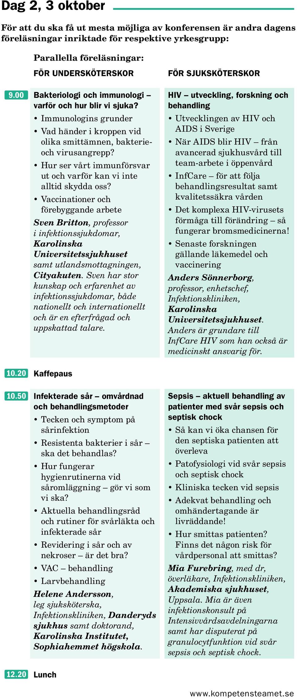 Hur ser vårt immunförsvar ut och varför kan vi inte alltid skydda oss?