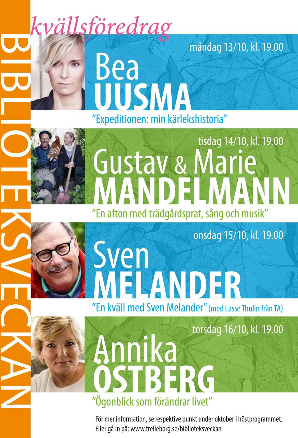 00 Sven MELANDER En kväll med Sven Melander (med Lasse Thulin från TA) torsdag 16/10, kl. 19.