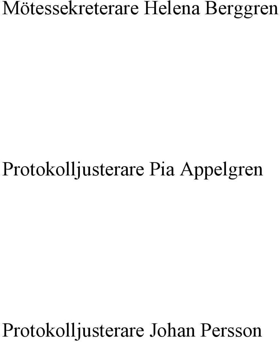 Protokolljusterare Pia