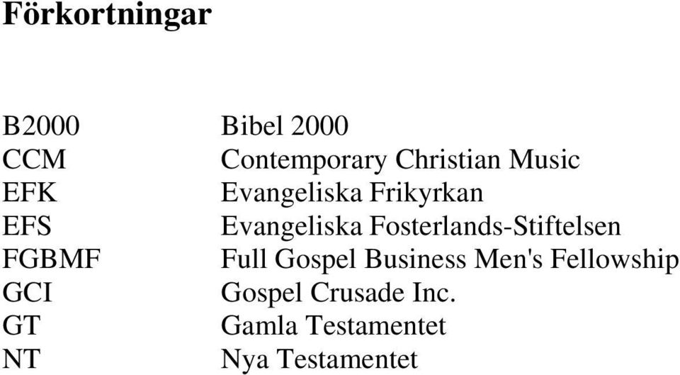 Fosterlands-Stiftelsen FGBMF Full Gospel Business Men's