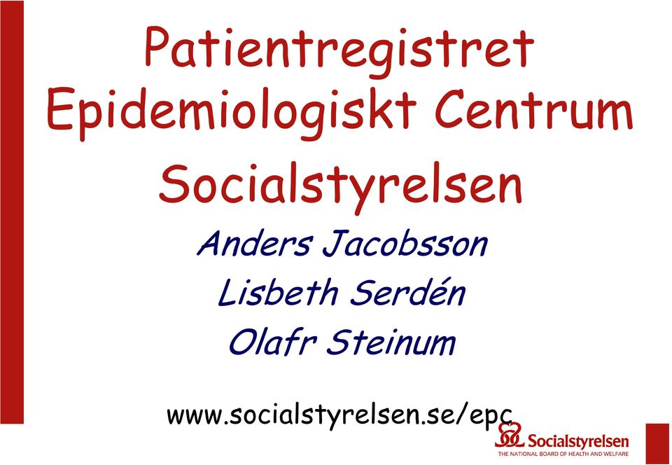 Jacobsson Lisbeth Serdén Olafr