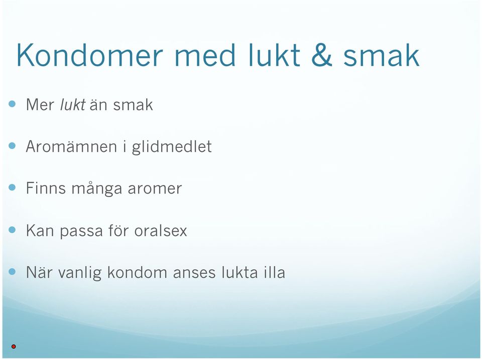 Finns många aromer Kan passa för