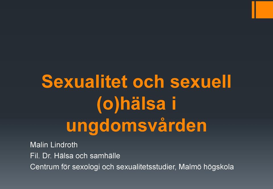 Hälsa och samhälle Centrum för