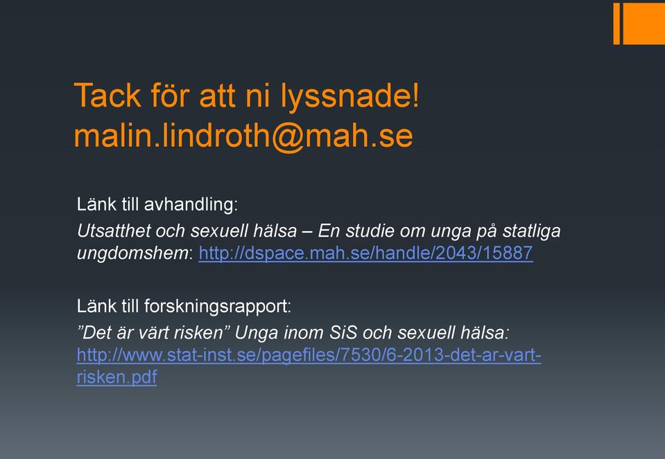 statliga ungdomshem: http://dspace.mah.