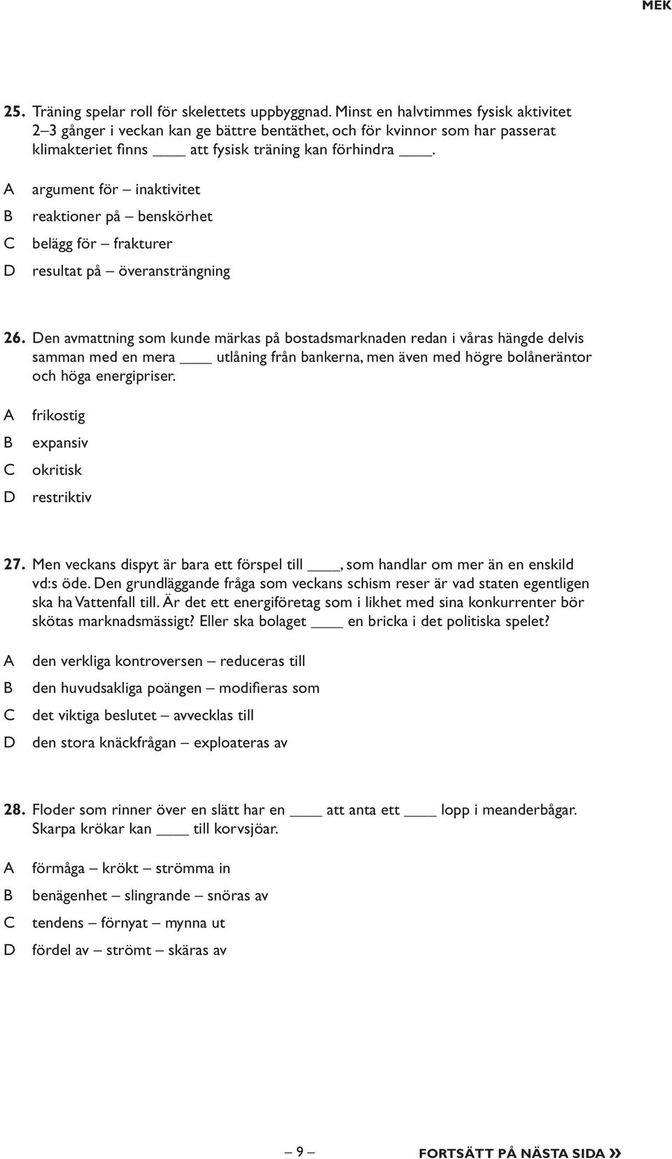 argument för inaktivitet reaktioner på benskörhet belägg för frakturer resultat på överansträngning 26.