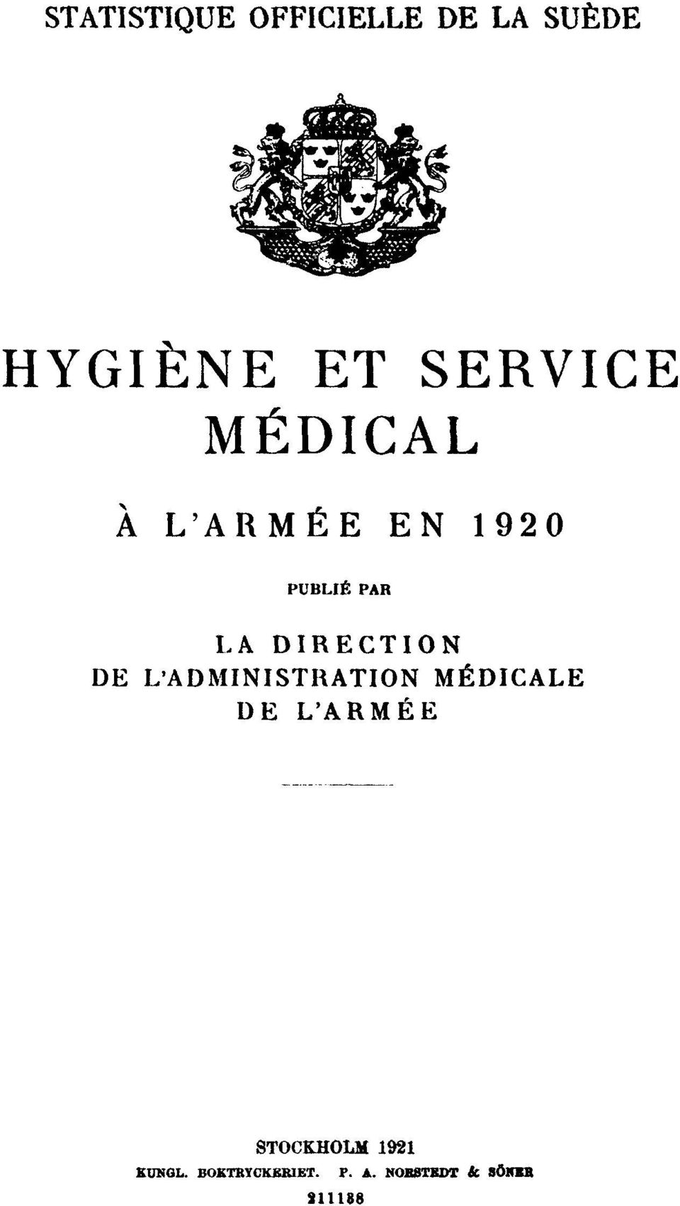 DIRECTION DE L'ADMINISTRATION MÉDICALE DE L'ARMÉE