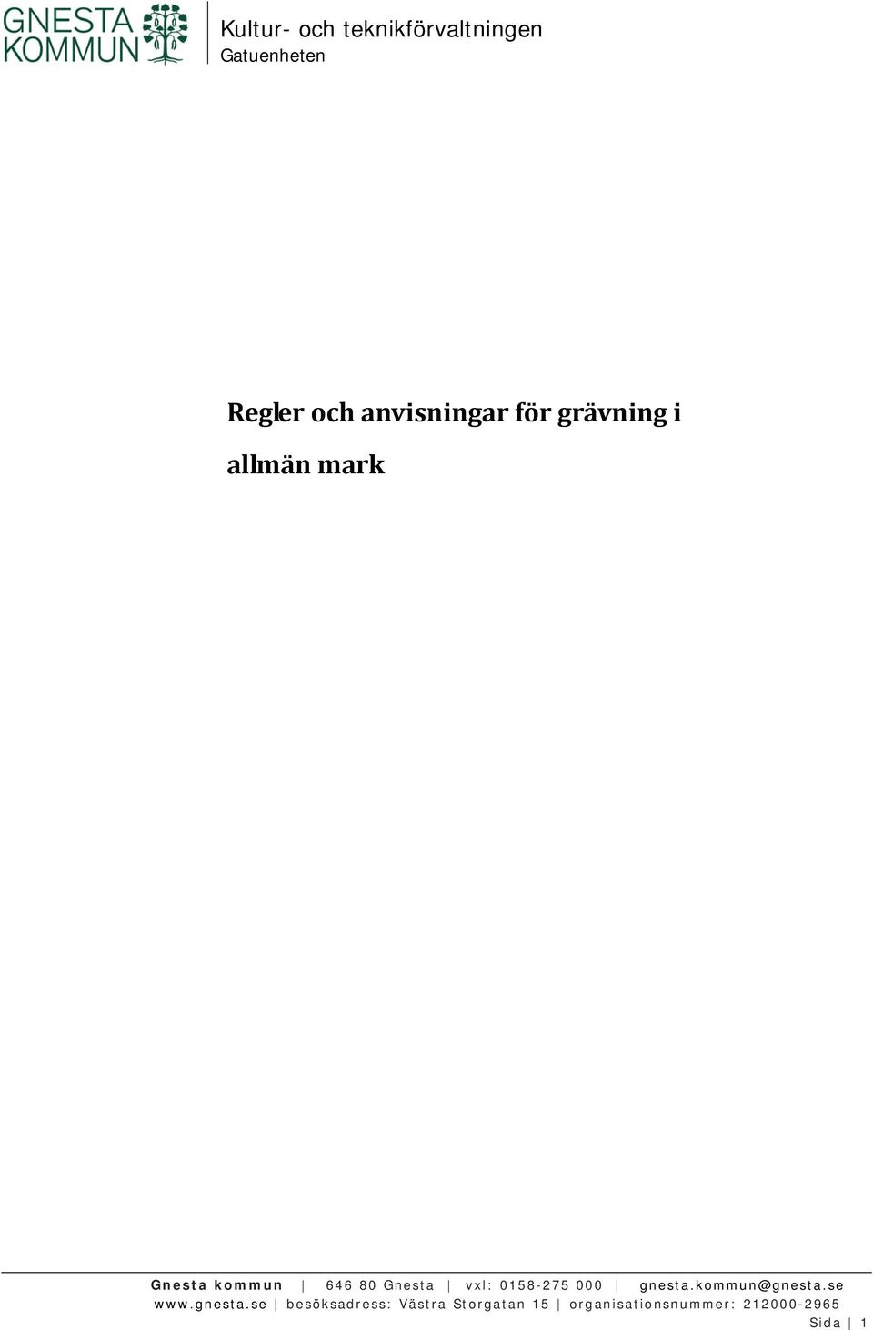 för grävning