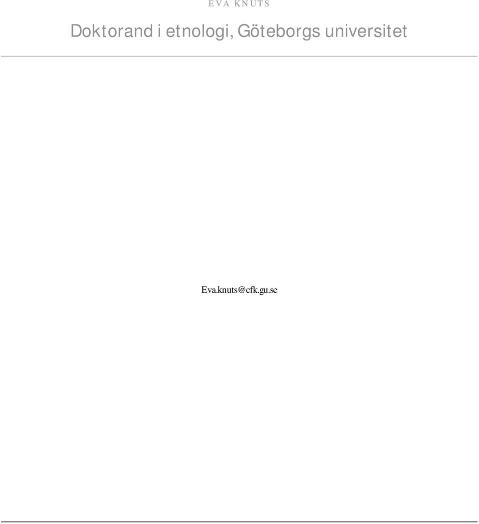 etnologi, Göteborgs