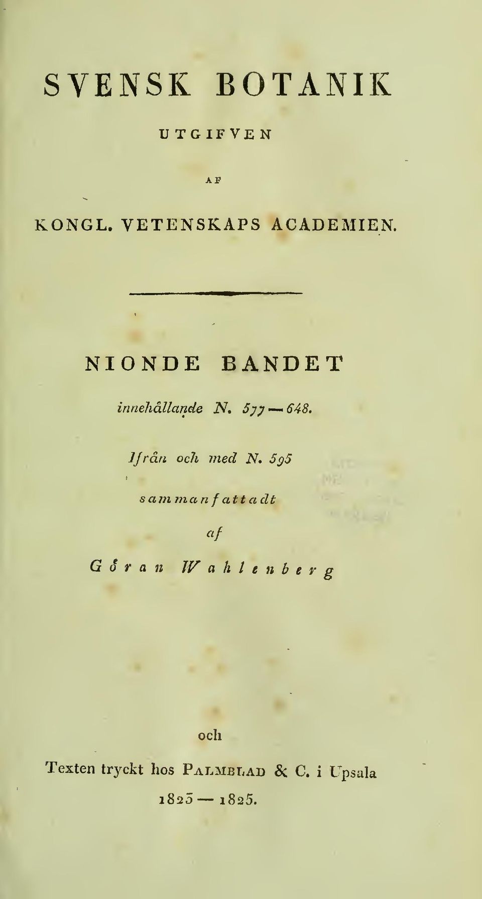 NIONDE BANDET innehållande N* 5;p--'648.