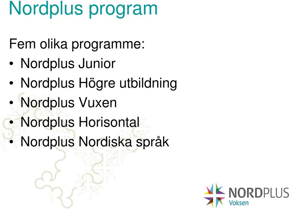 Nordplus Högre utbildning Nordplus