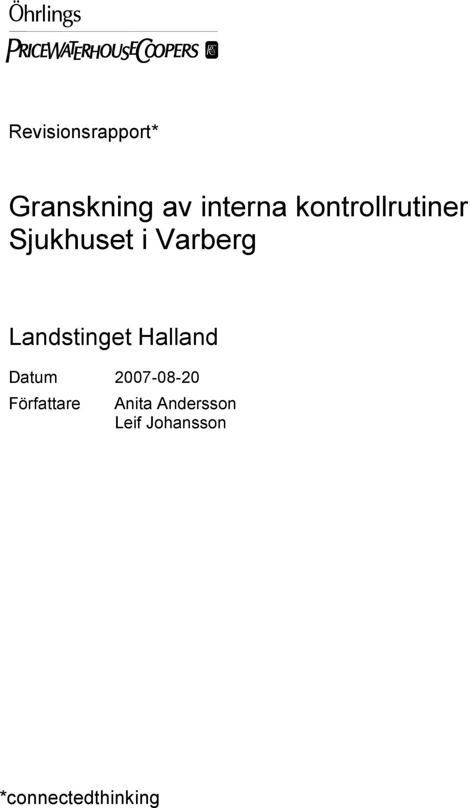 Landstinget Halland Datum 2007-08-20