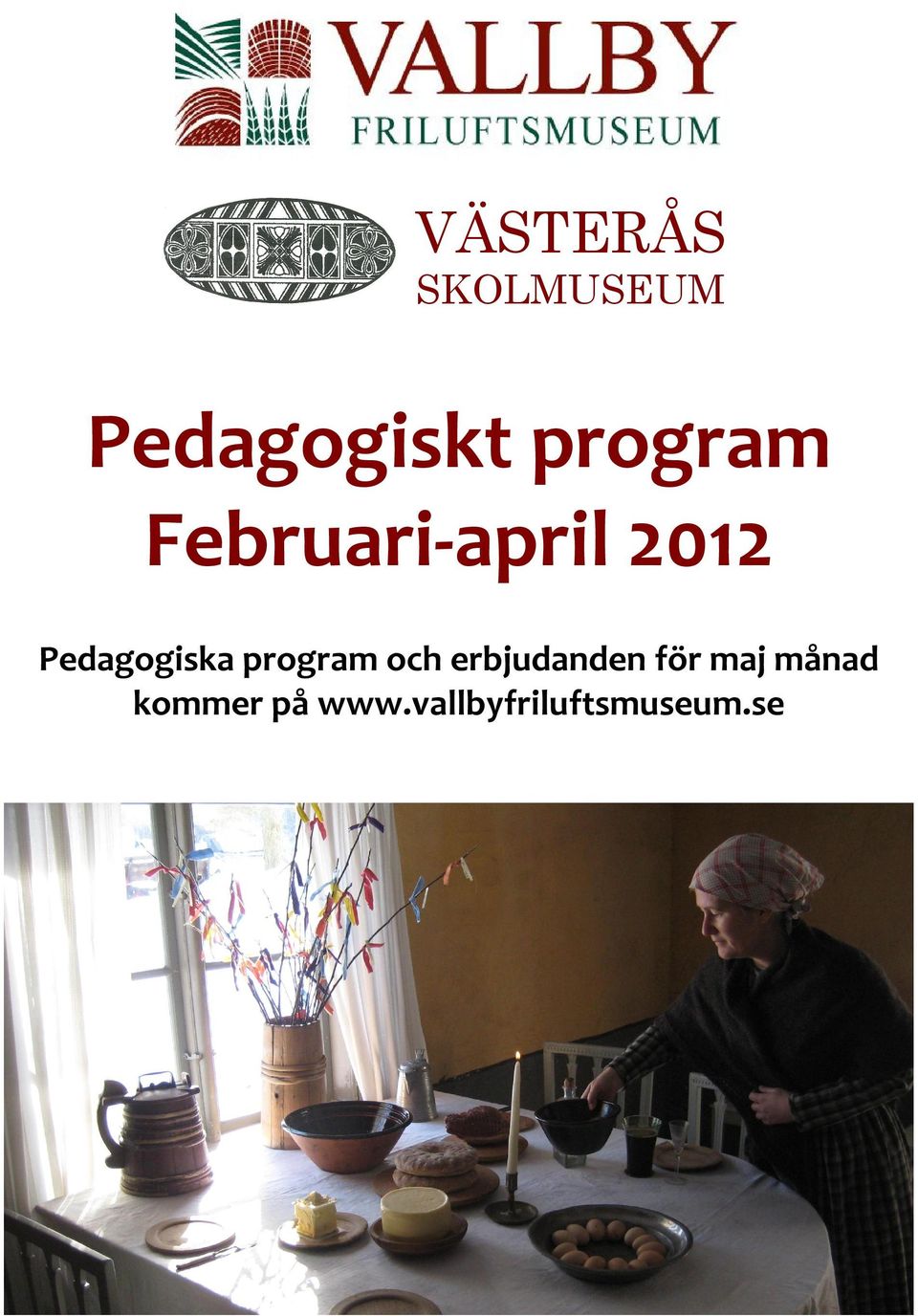 Pedagogiska program och erbjudanden