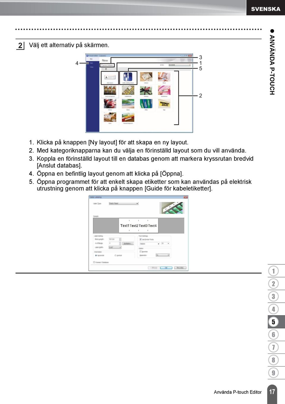 . Koppla en förinställd layout till en databas genom att markera kryssrutan bredvid [Anslut databas].