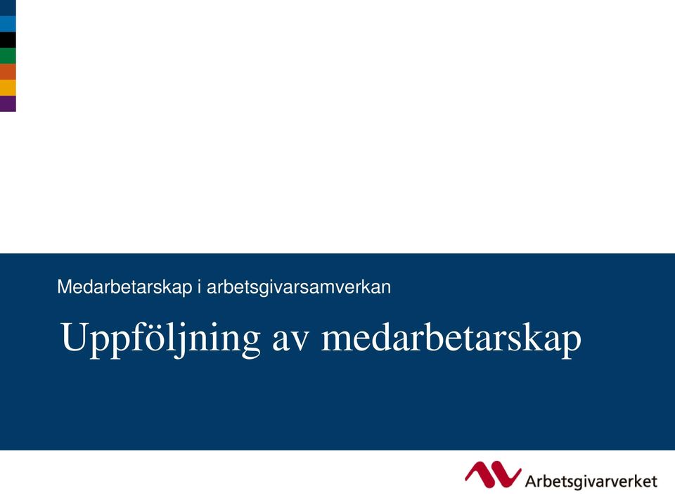 Uppföljning av