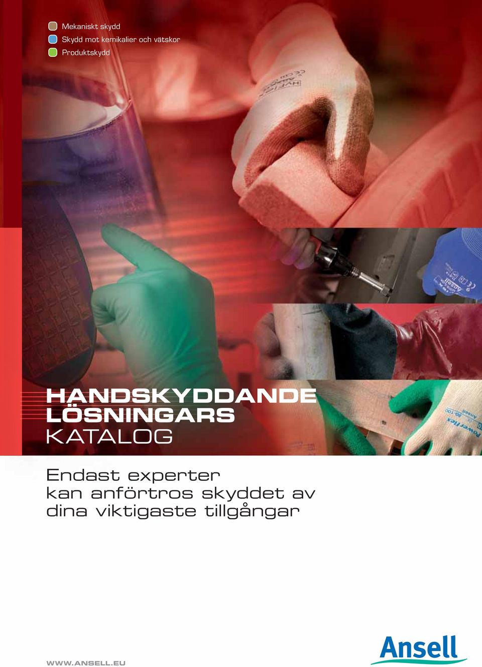 LÖSNINGARS KATALOG Endast experter kan