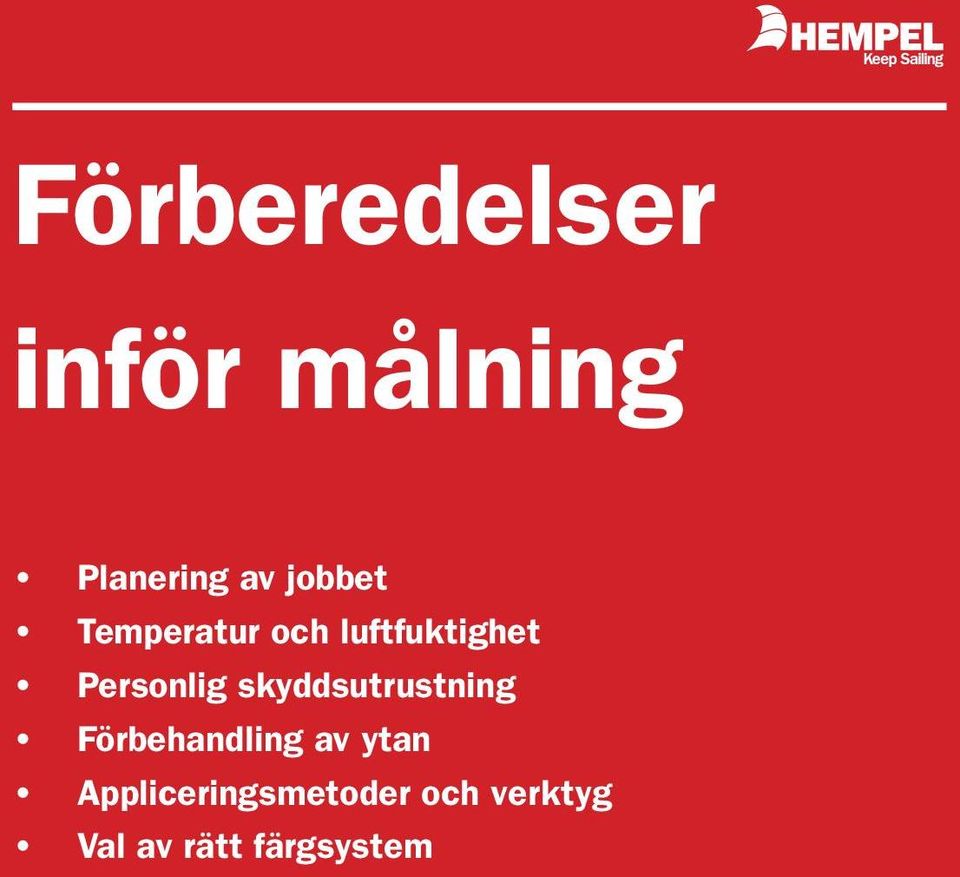 Personlig skyddsutrustning Förbehandling av