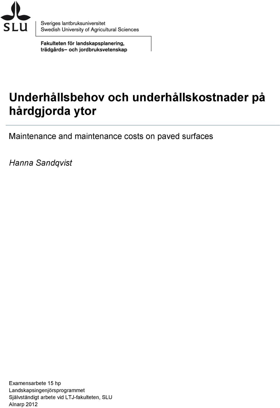 Hanna Sandqvist Examensarbete 15 hp