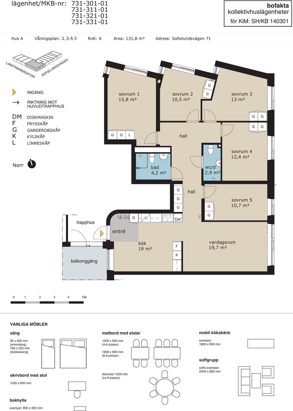 m² Adress: Sofielundsvägen 71 ANDTMANNAATAN SOIEUNDSVÄEN INÅN RITNIN MOT sovrum 1 15,8 m² sovrum 2 10,5 m²