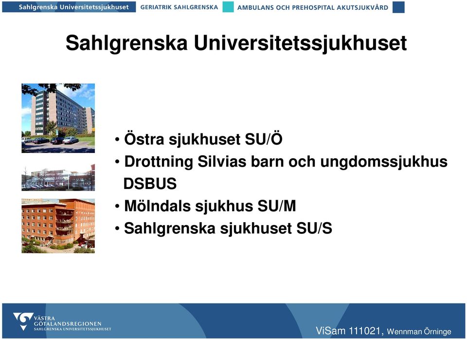 Silvias barn och ungdomssjukhus DSBUS