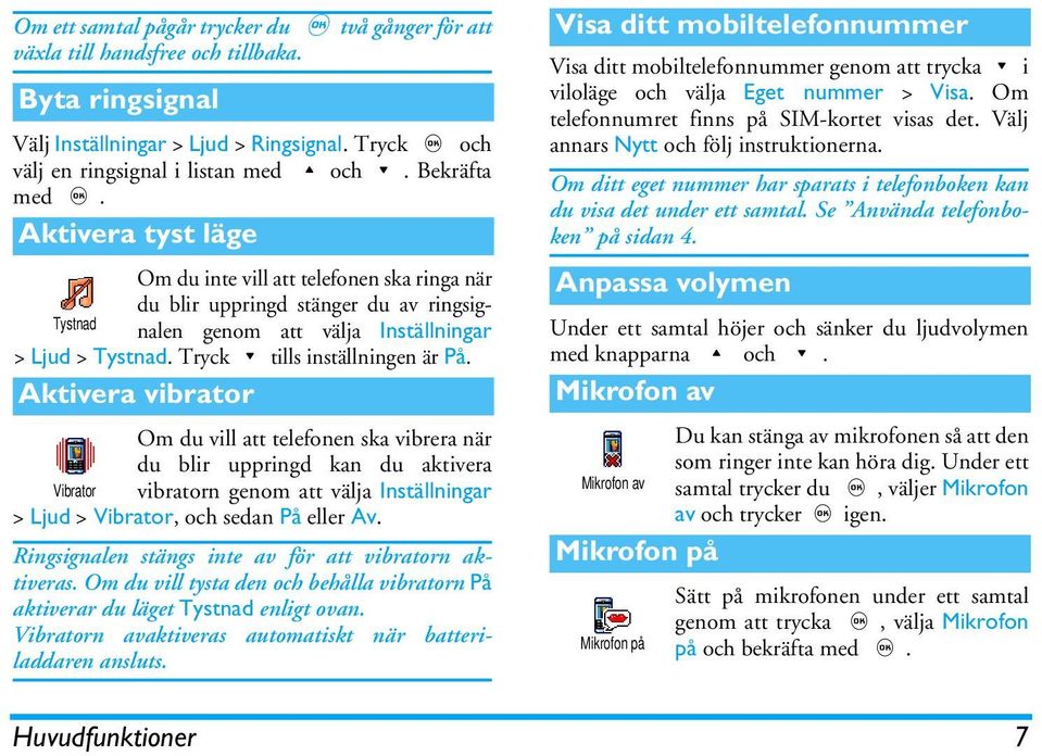 Tryck-tills inställningen är På.