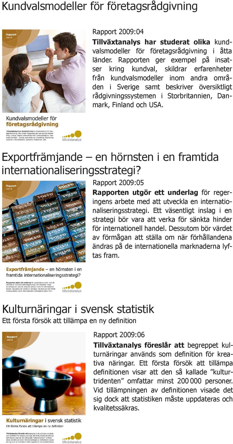 Finland och USA. Exportfrämjande en hörnsten i en framtida internationaliseringsstrategi?