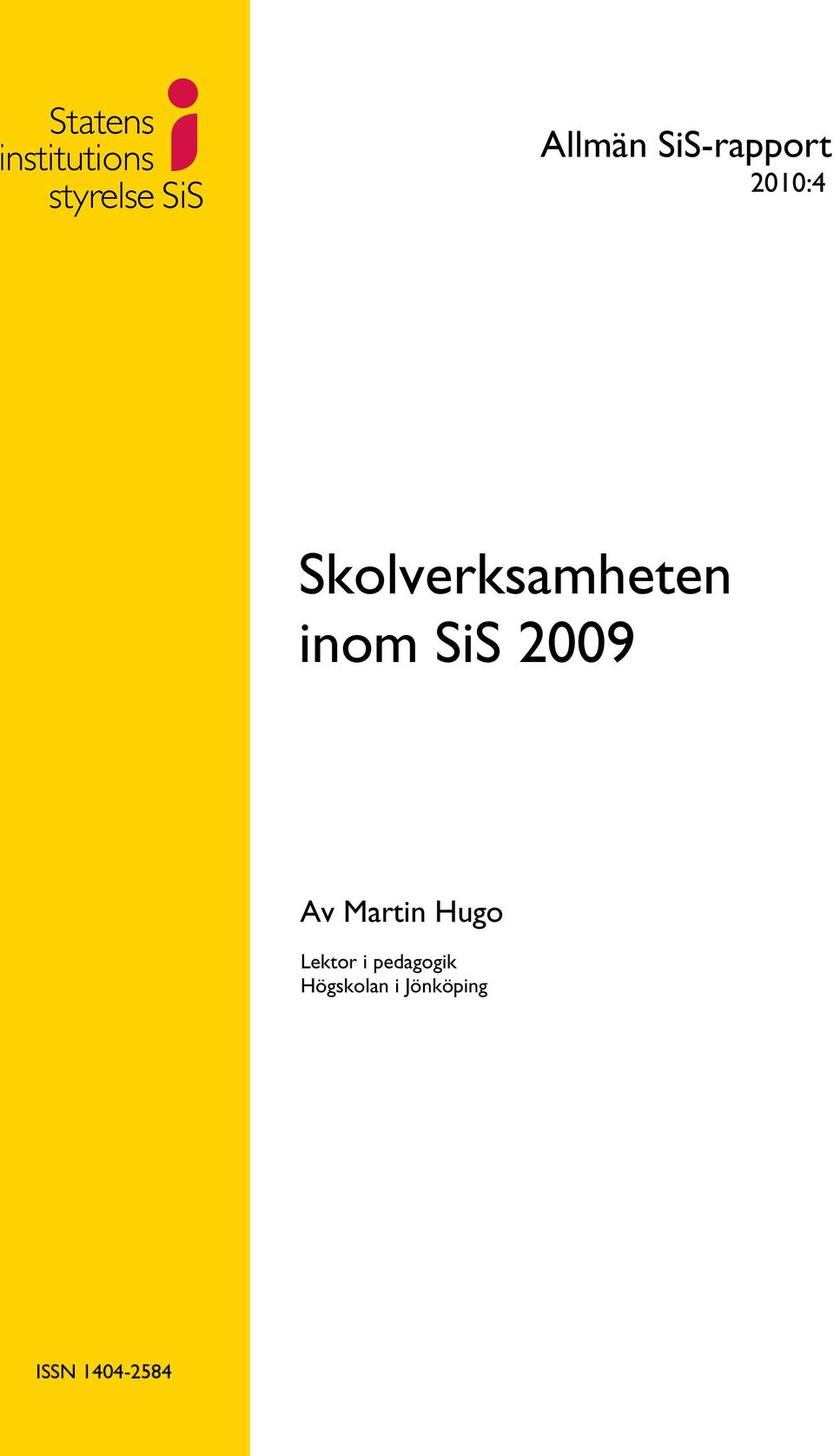 2009 Av Martin Hugo Lektor