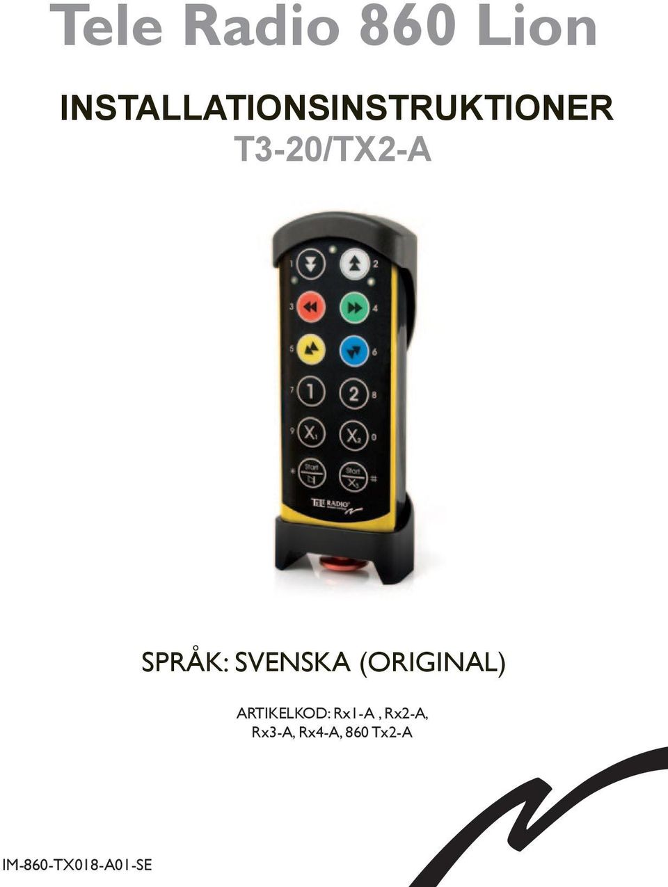 SPRÅK: SVENSKA (ORIGINAL) ARTIKELKOD: