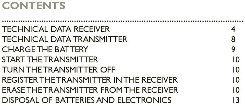 THE BATTERY 9 START THE TRANSMITTER 10 TURN THE TRANSMITTER OFF 10