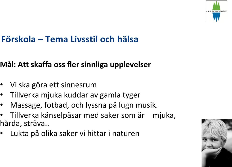 tyger Massage, fotbad, och lyssna på lugn musik.