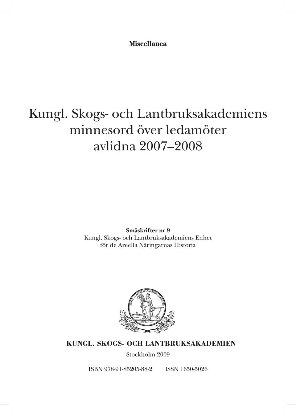 2008 Småskrifter nr 9 Kungl.