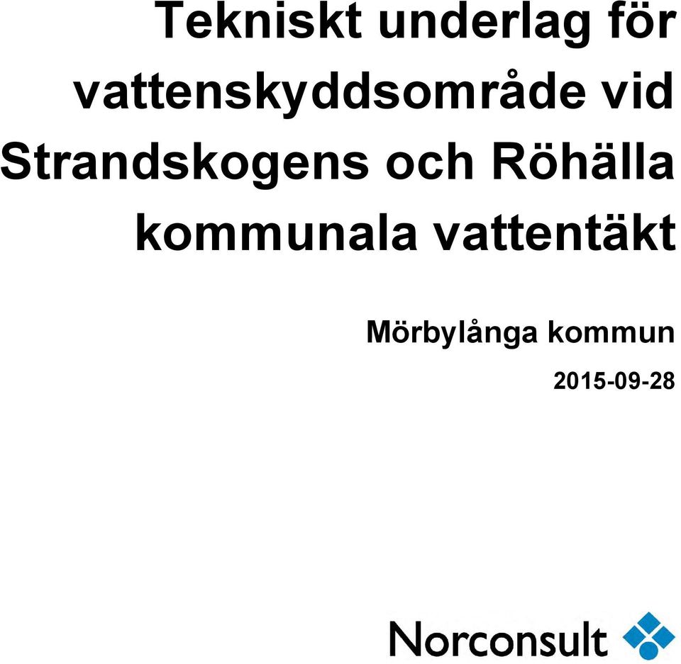 Strandskogens och Röhälla