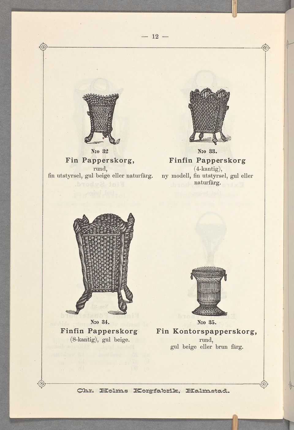 naturfárg. _Nzo 34. Finfin Papperskorg (S-karitig), gul beige. Fin N:0 35.