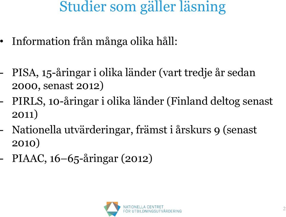 PIRLS, 10-åringar i olika länder (Finland deltog senast 2011) -