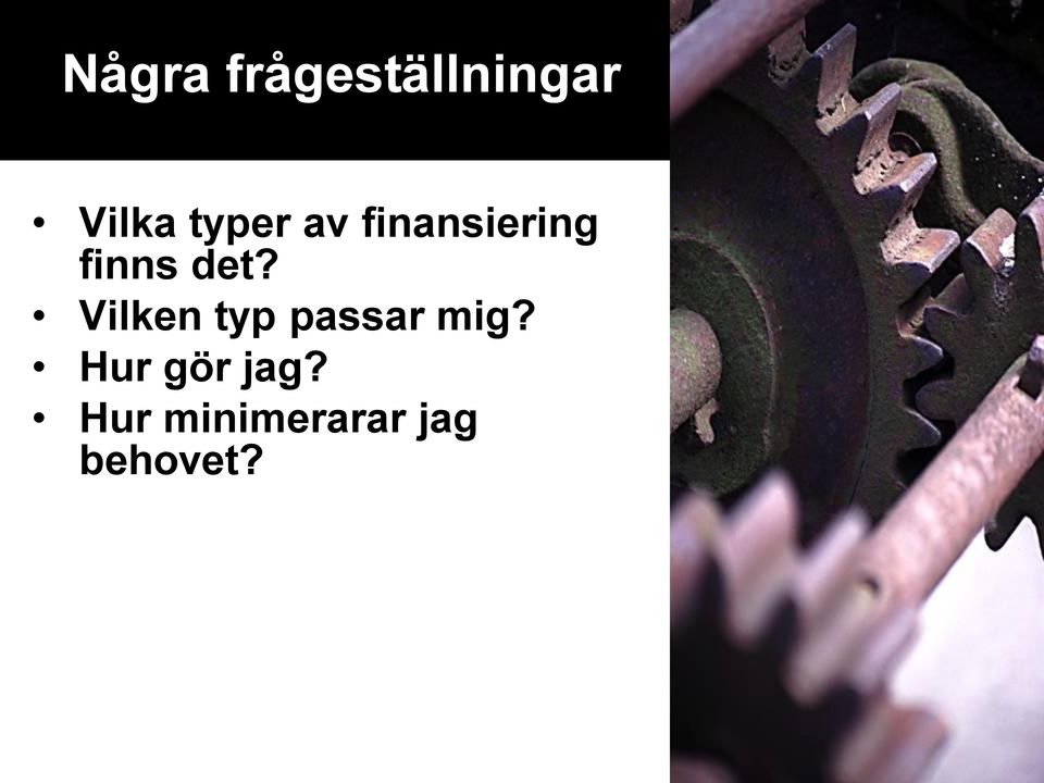 Vilken typ passar mig?