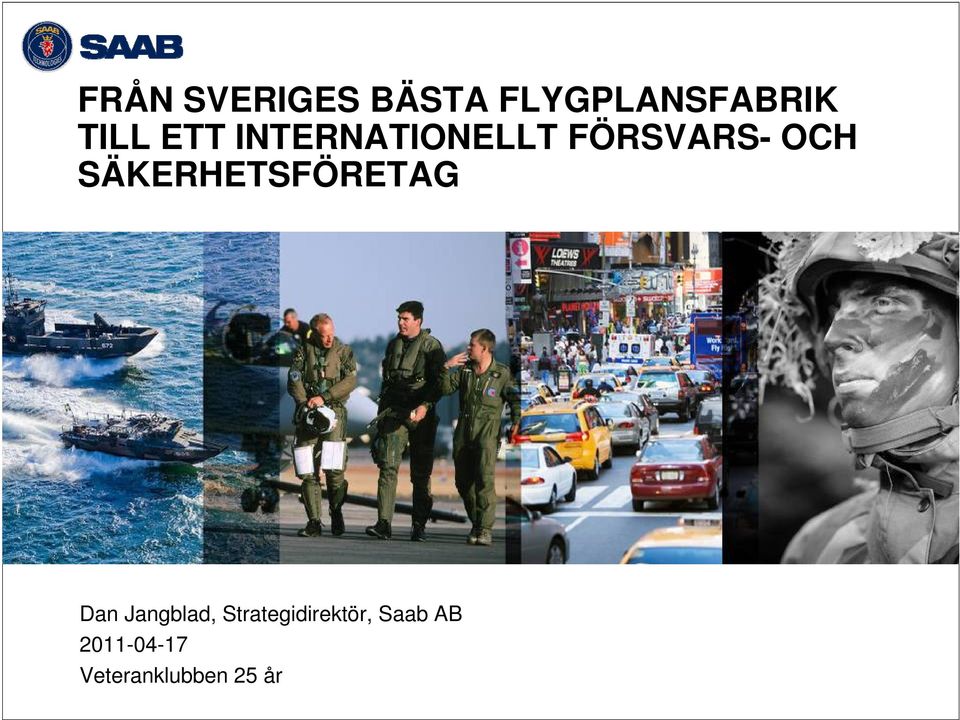 SÄKERHETSFÖRETAG Dan Jangblad,