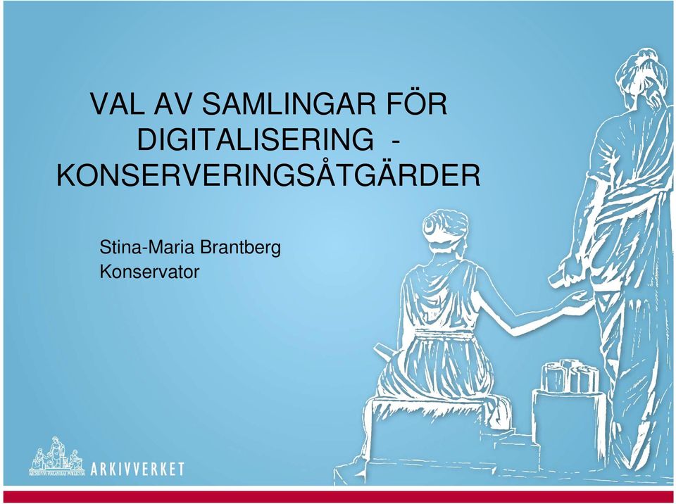 KONSERVERINGSÅTGÄRDER