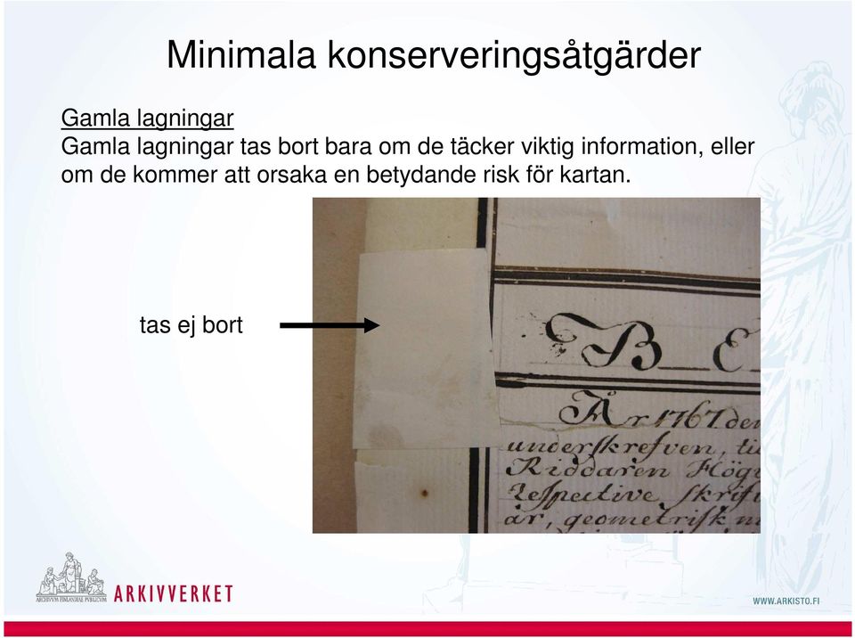 täcker viktig information, eller om de kommer