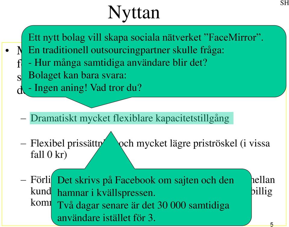 några detaljer som Bolaget skiljer kan sig bara jämfört svara: med tidigare och dessa detaljer - Ingen får aning! STOR Vad INVERKAN: tror du?