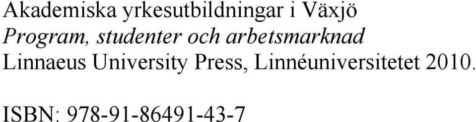 Linnaeus University Press,