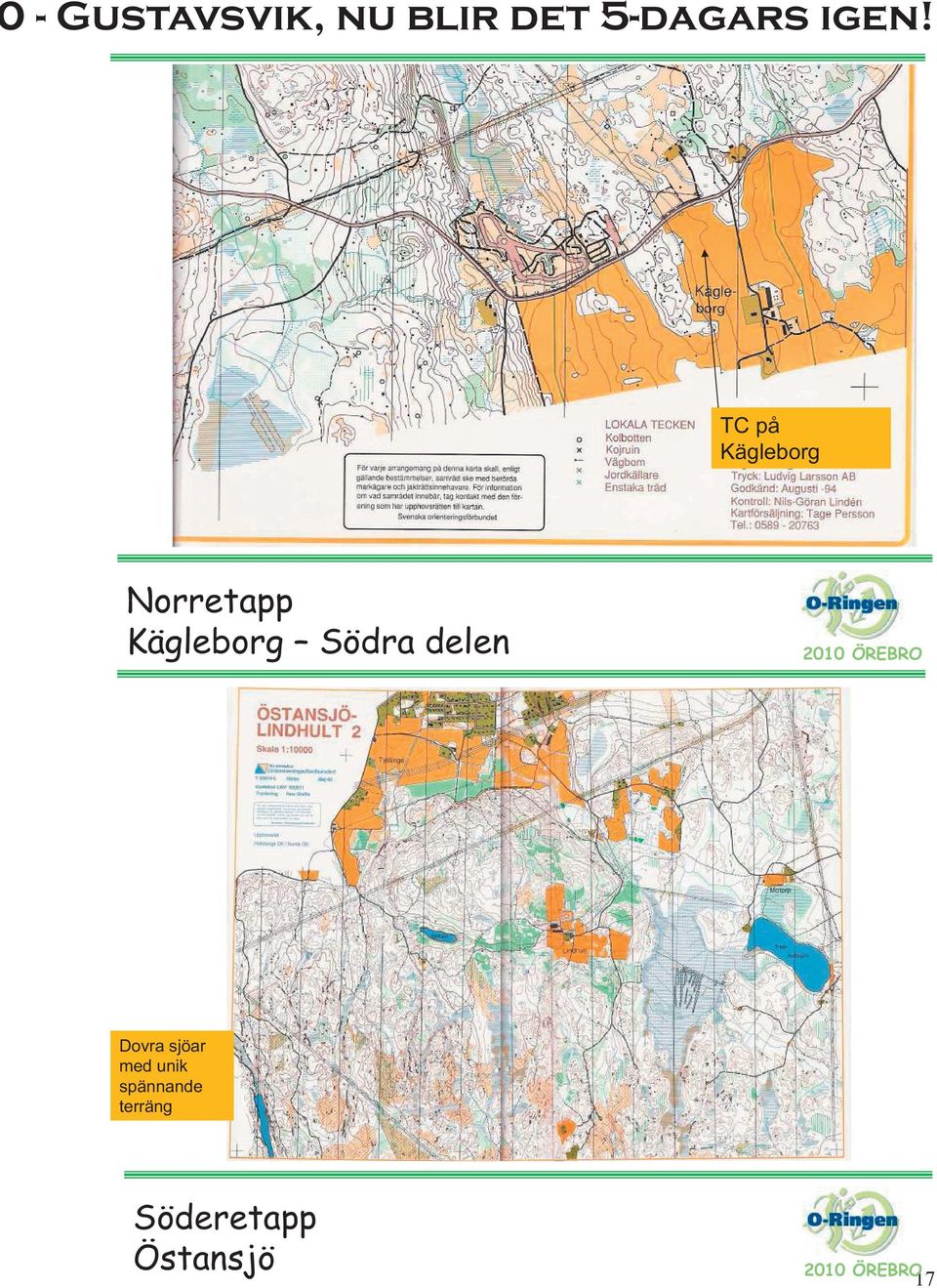 delen 2010 ÖREBRO Dovrasjöar med unik