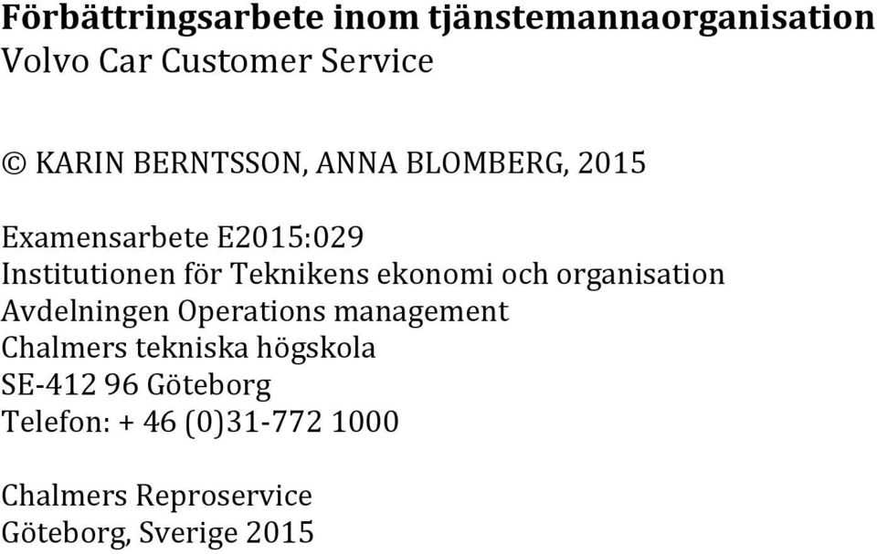 ekonomi och organisation Avdelningen Operations management Chalmers tekniska högskola