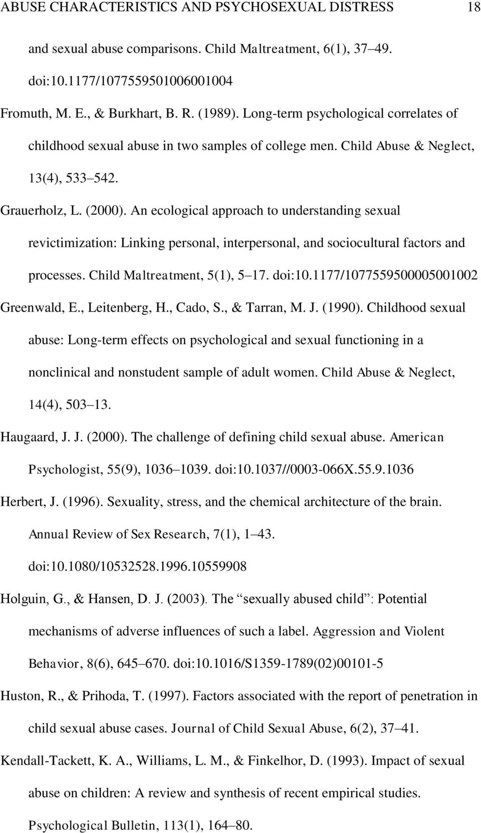 An ecological approach to understanding sexual revictimization: Linking personal, interpersonal, and sociocultural factors and processes. Child Maltreatment, 5(1), 5 17. doi:10.