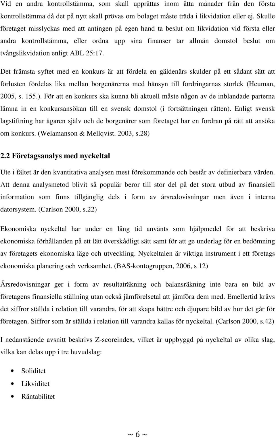 enligt ABL 25:17.